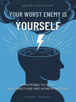 cover image of Your Worst Enemy is Yourself